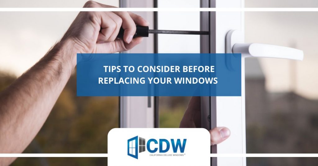 Custom Window Company: Tips Before You Replace Your Windows