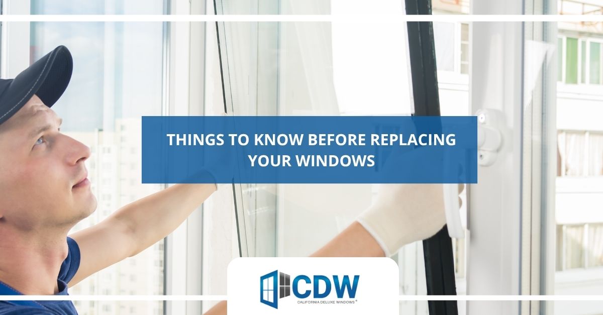 things to know before replacing your windows