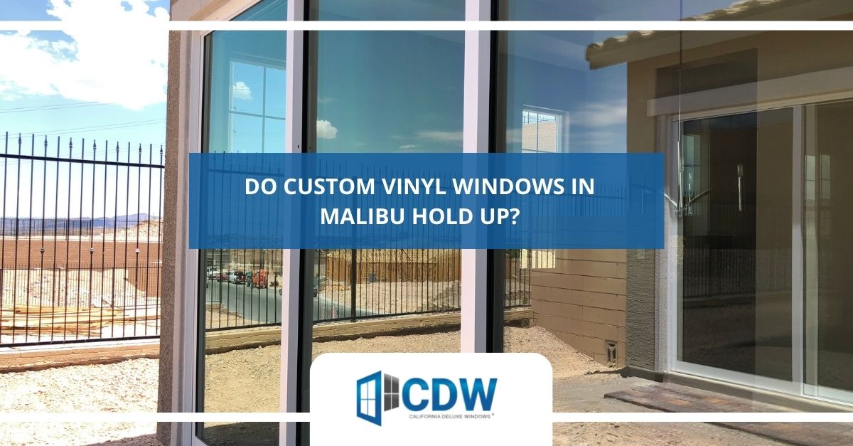 Custom Vinyl Windows Malibu