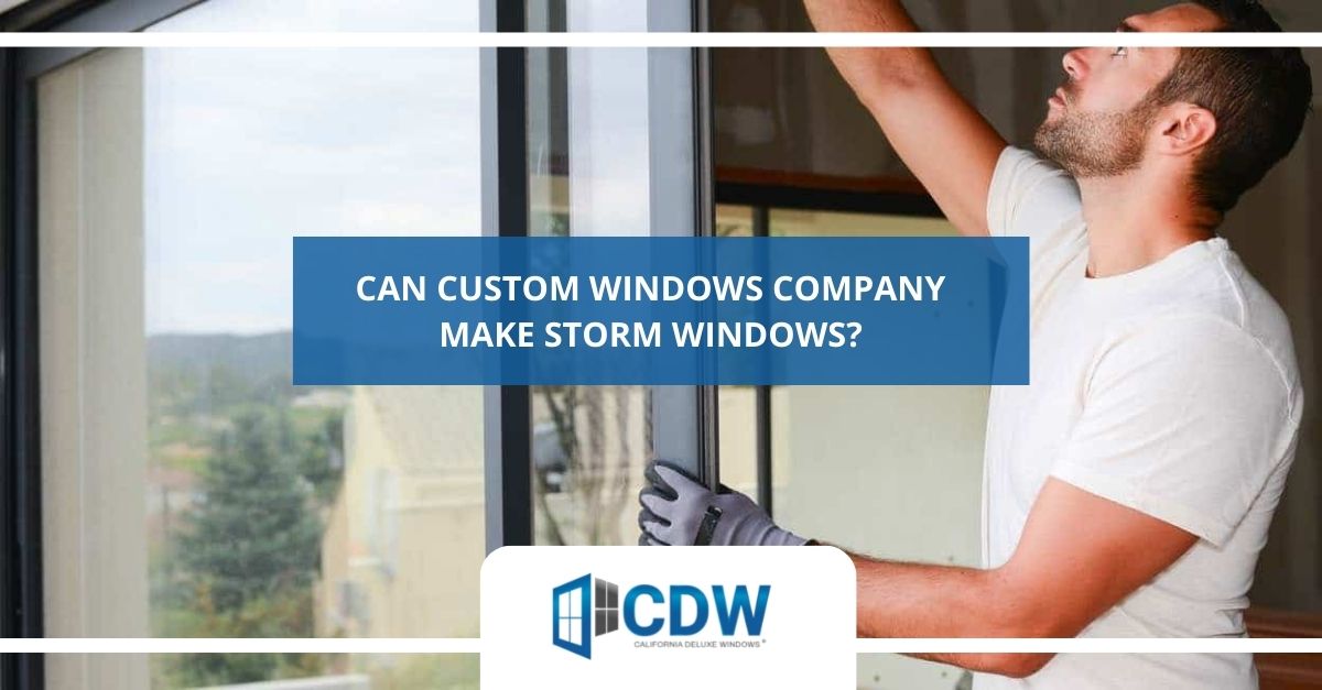 Custom Window Company Woodland Hills