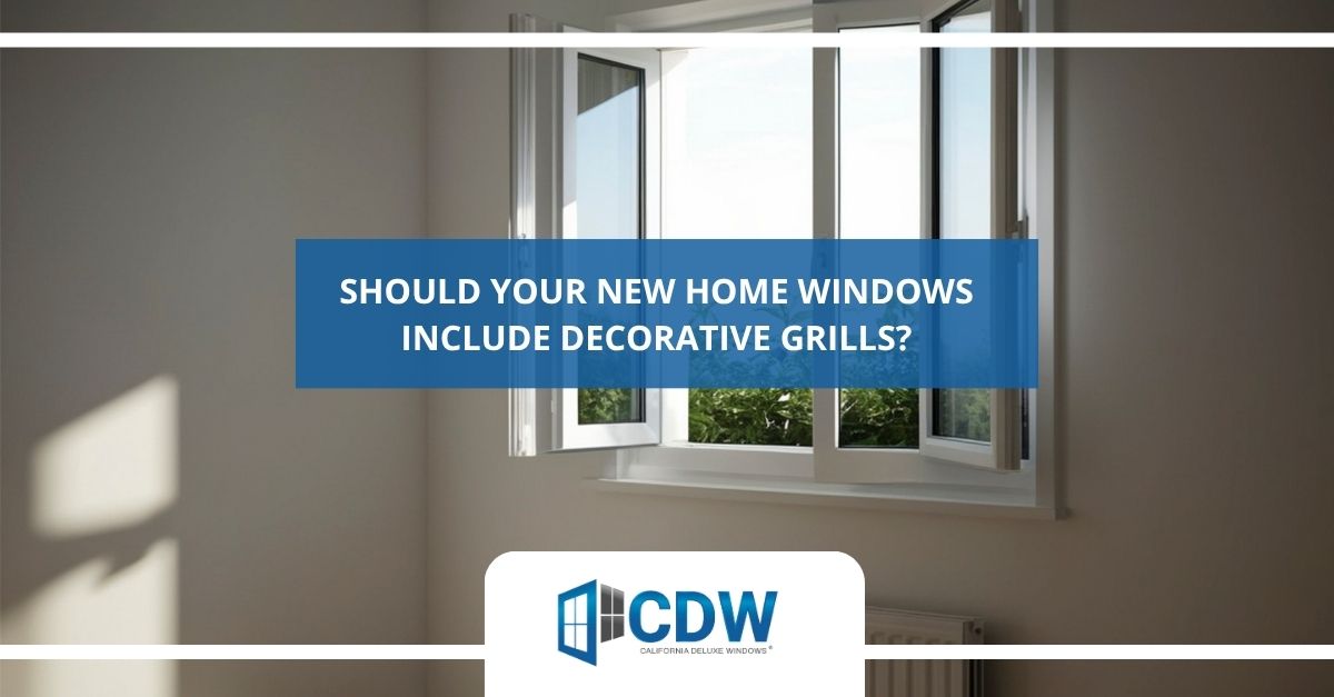 should your new home windows include decorative grills