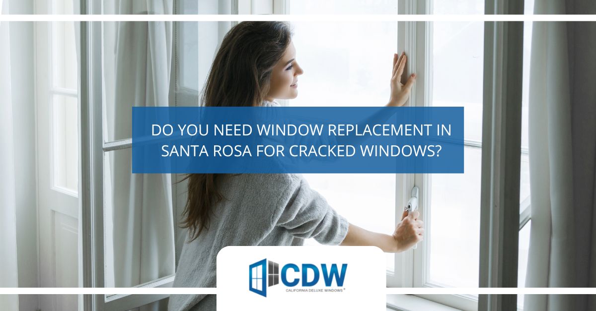 Window Replacement in Santa Rosa