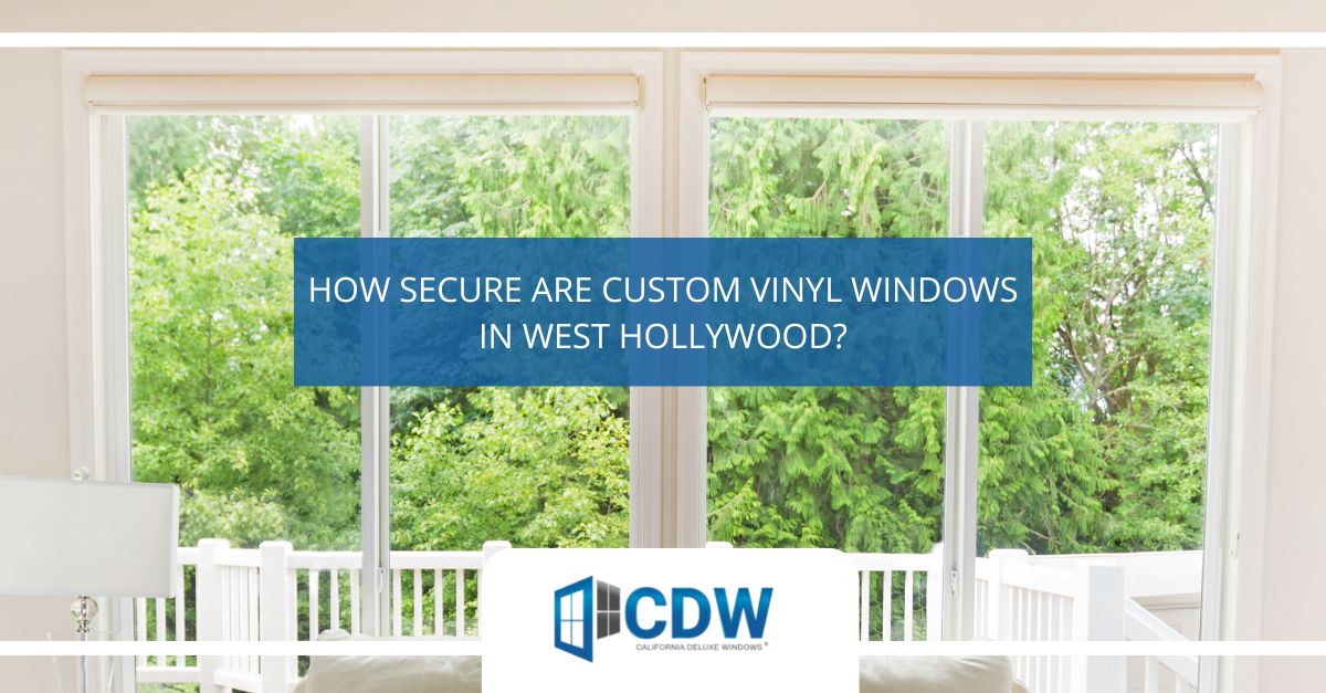 custom vinyl windows in west hollywood