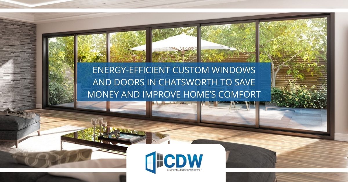 custom windows and doors chatsworth