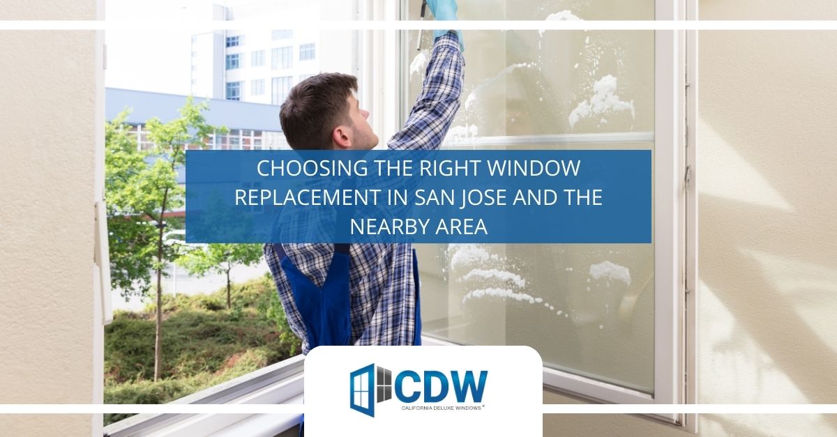 Window Replacement San Jose