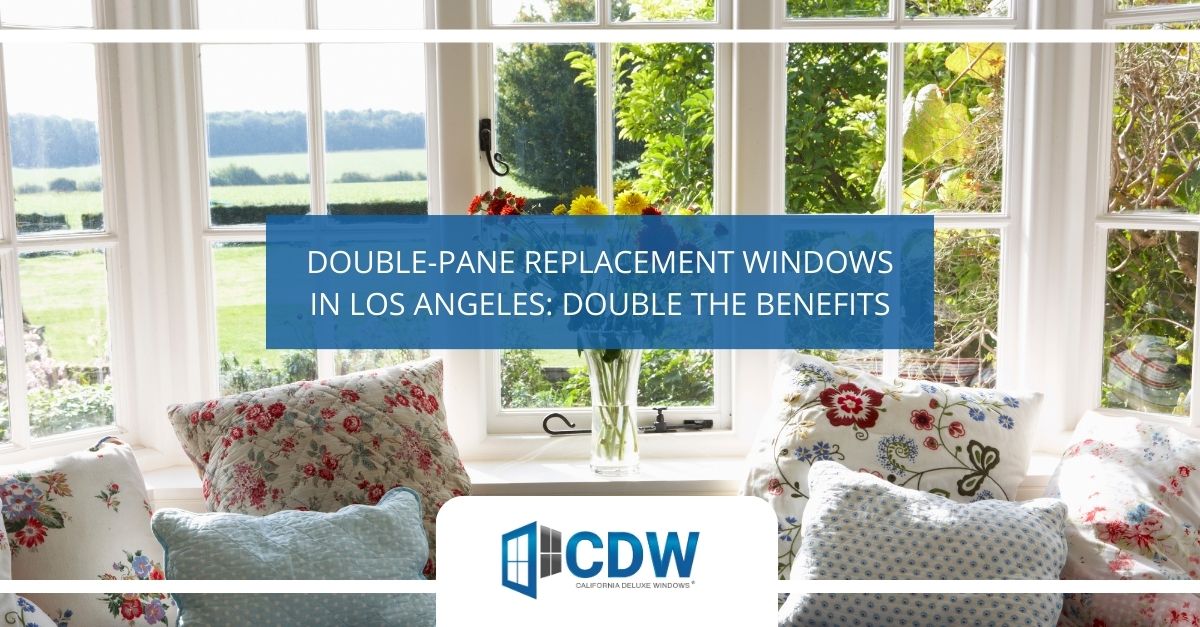 replacement windows in los Angeles