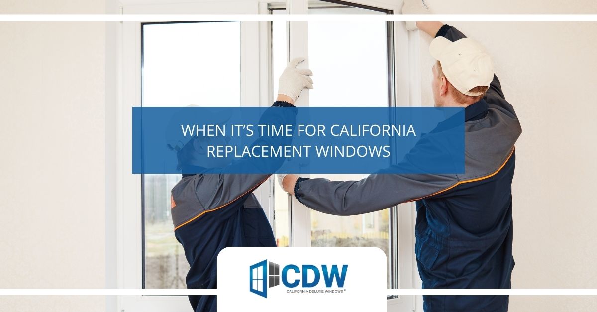 California Replacement Windows