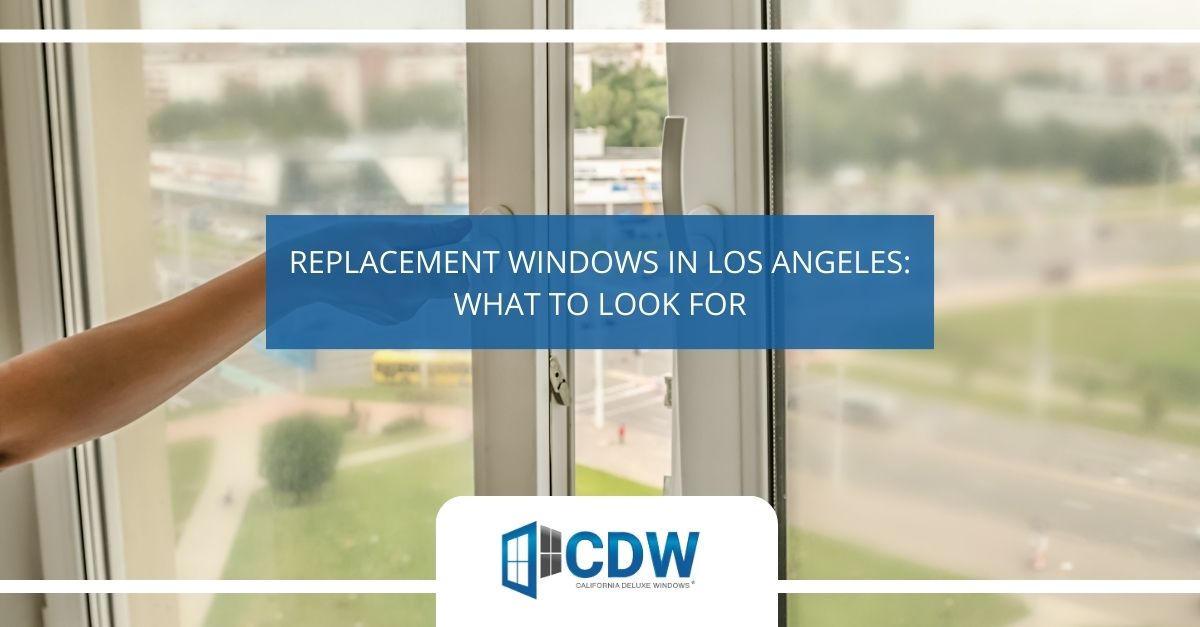 replacement windows in los angeles