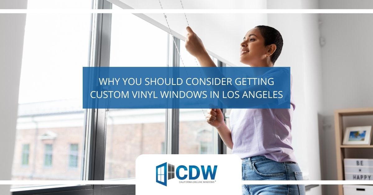 custom vinyl windows in Los Angeles