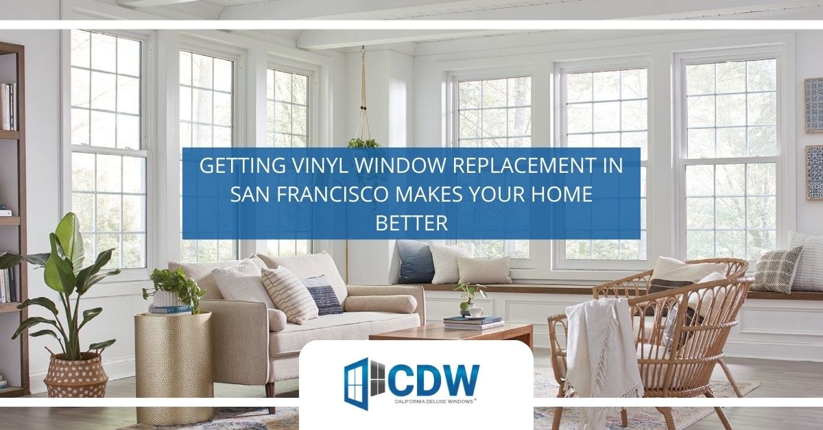 vinyl window replacement in san francisco