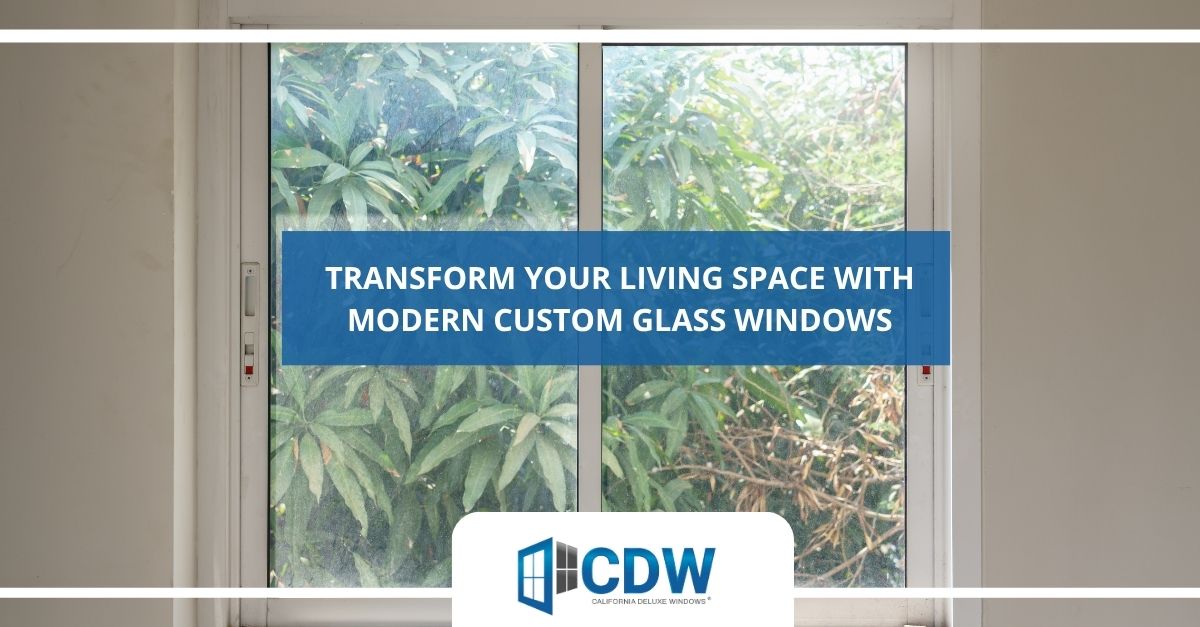 transform your living space with modern custom glass windows