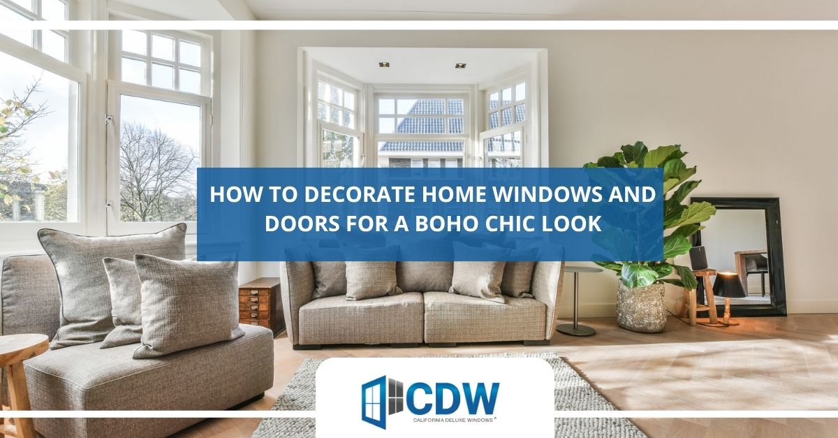 how to decorate home windows and doors for a boho chic look